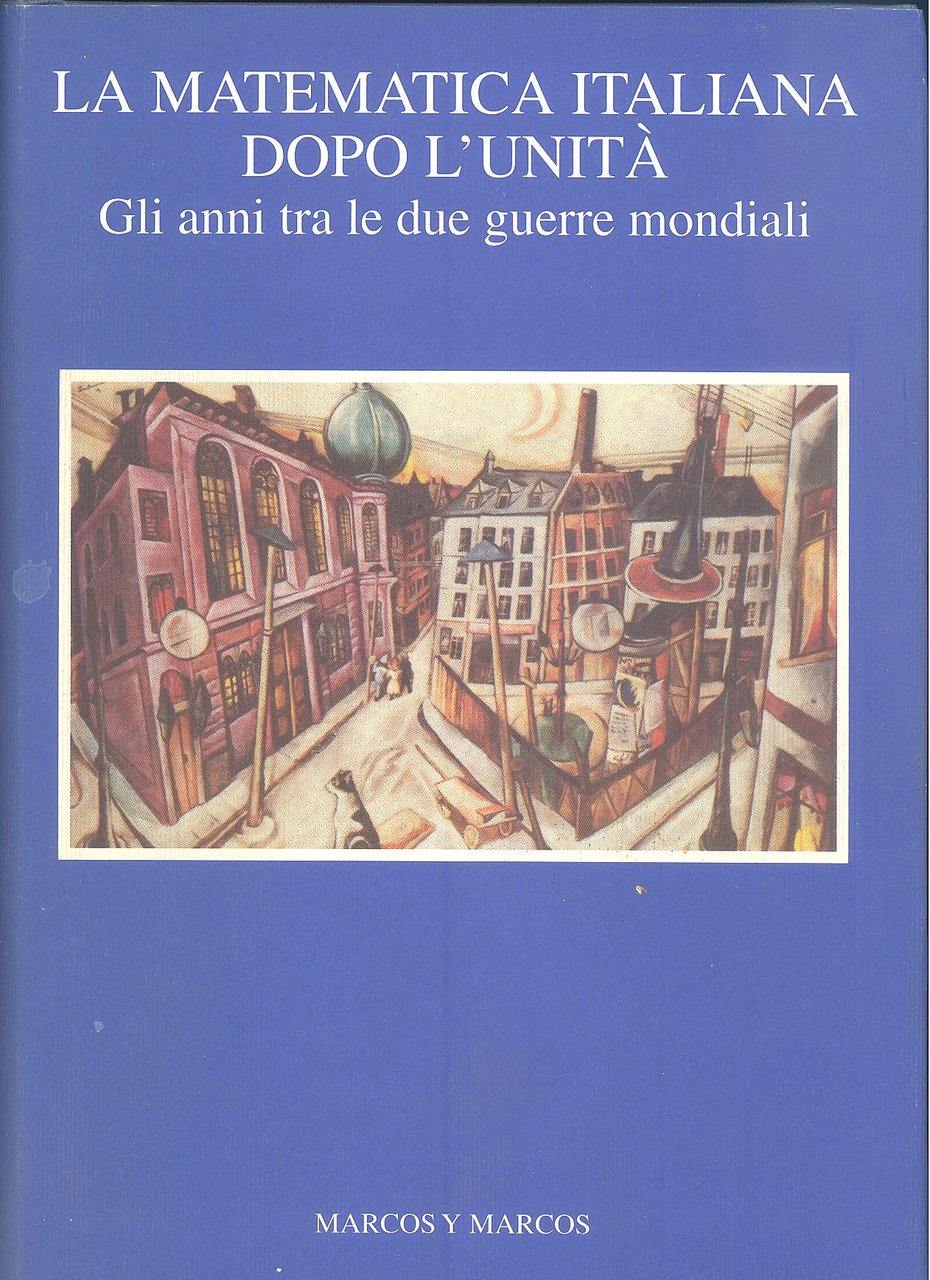 La matematica italiana dopo l'Unità. Gli anni tra le due … | Immagine principale