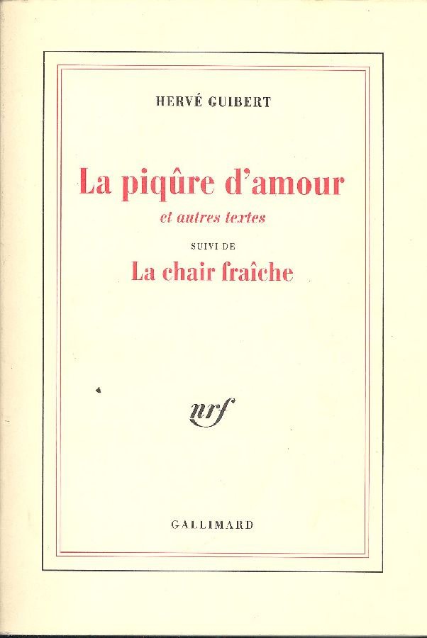 La piqure d&amp;#39;amour et autres textes. Suivi de La chair … | Immagine principale
