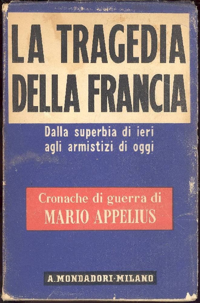 La tragedia della Francia. Dalla superbia di ieri agli armistizi … | Immagine principale