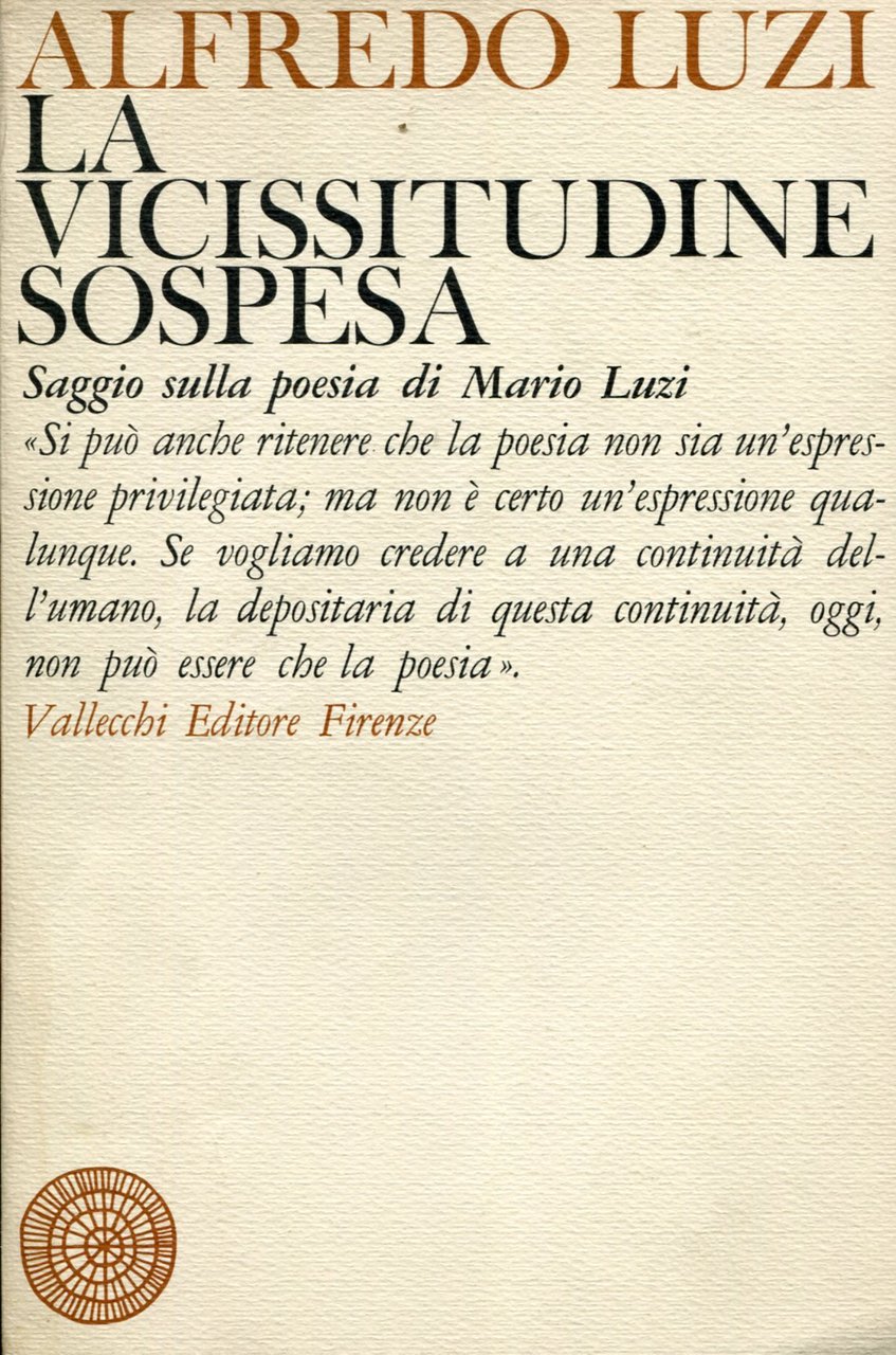 La vicissitudine sospesa. Saggio sulla poesia di Mario Luzi | Immagine principale