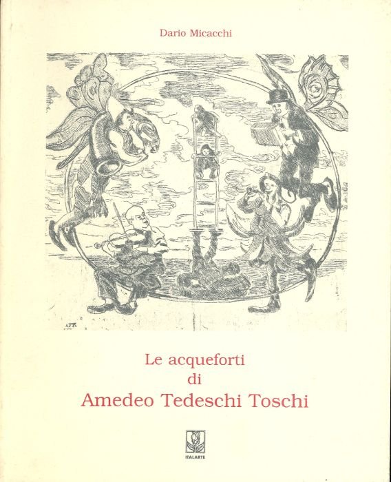 Le acqueforti di Amedeo Tedeschi Toschi | Immagine principale