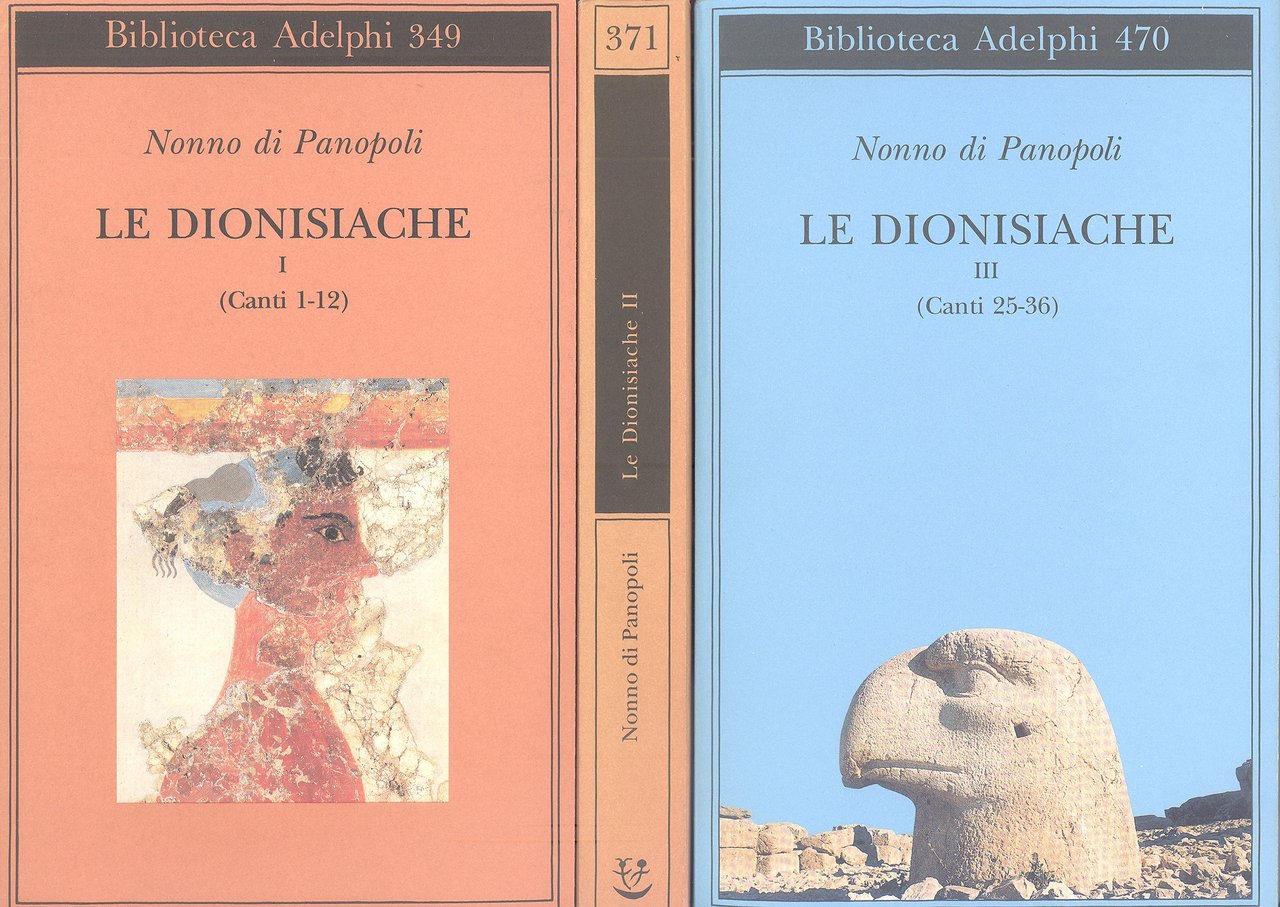 Le Dionisiache. I, II, III