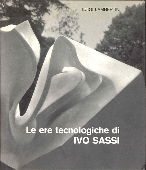 Le ere tecnologiche di Ivo Sassi | Immagine principale