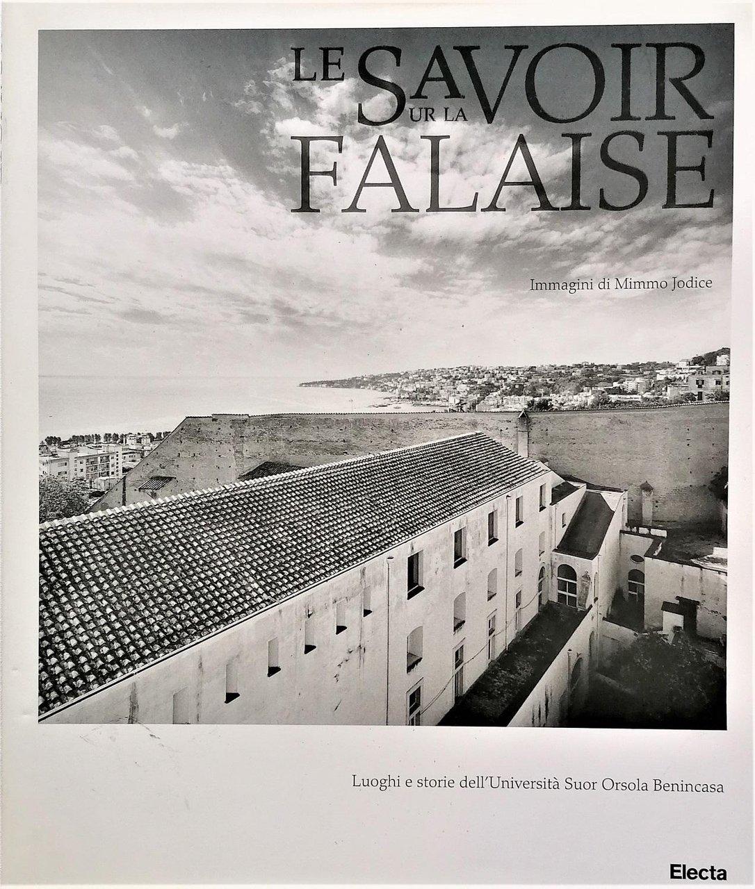 Le Savoir sur la Falaise. Luoghi e storie dell'Università Suor … | Immagine principale