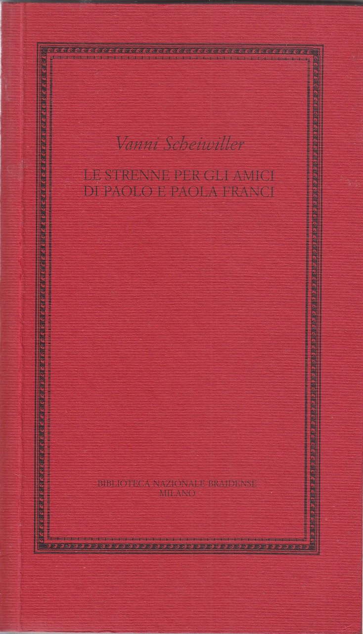 Le strenne per gli amici di Paolo e Paola Franci | Immagine principale