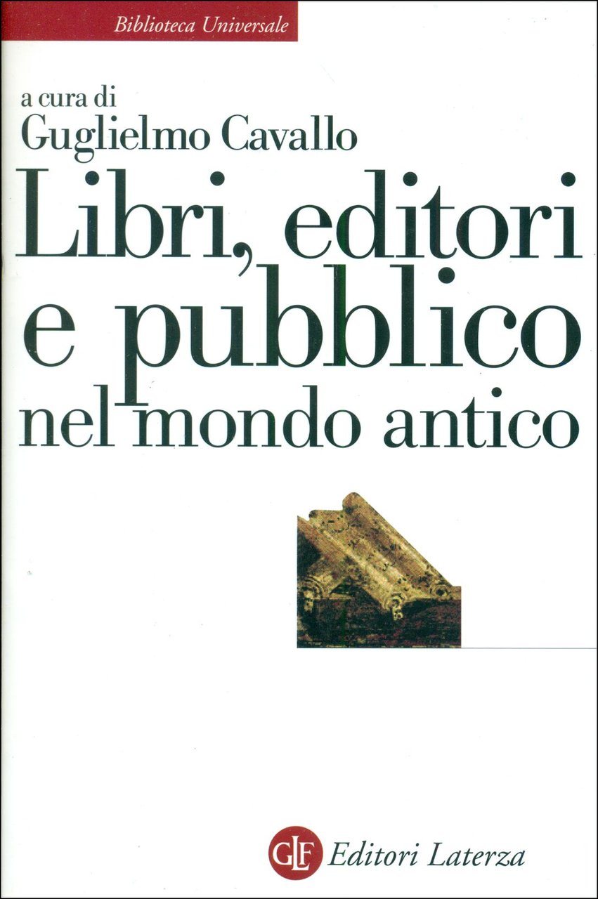 Libri, editori e pubblico nel mondo antico. Guida storica e … | Immagine principale