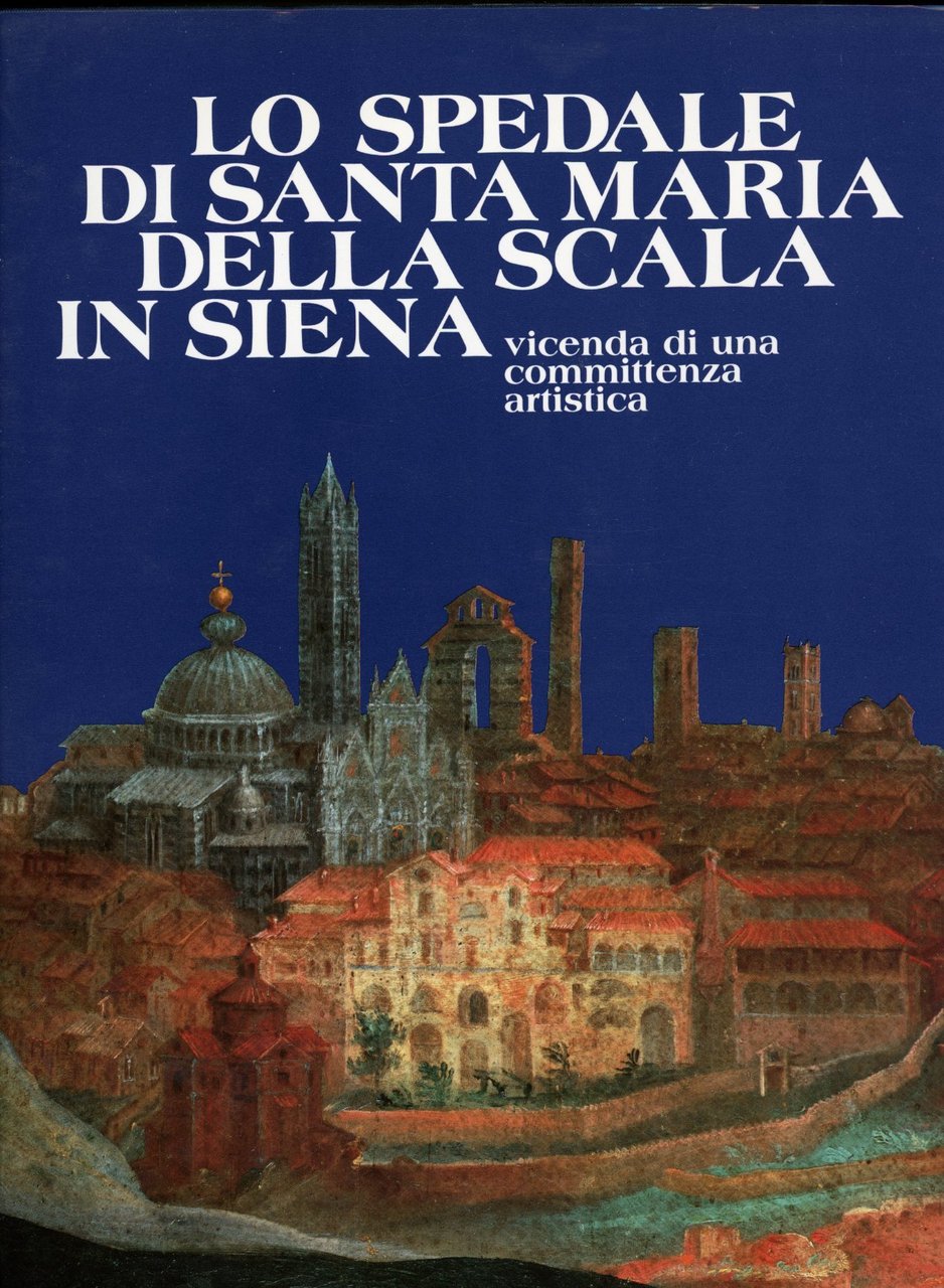 Lo spedale di Santa Maria della Scala in Siena | Immagine principale