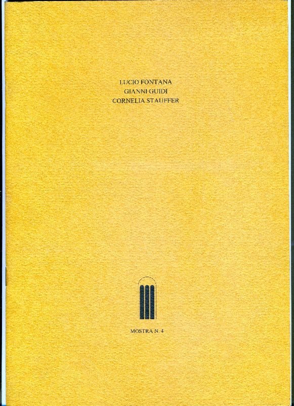 Lucio Fontana Gianni Guidi Cornelia Stauffer | Immagine principale