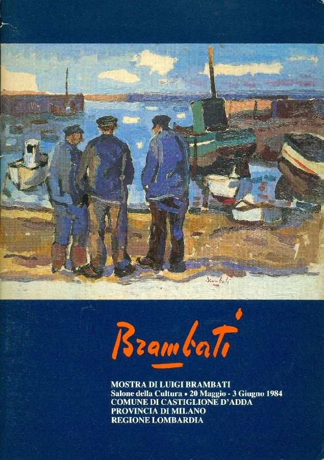 Luigi Brambati. Castiglione d&amp;#39;Adda 1925-1983 | Immagine principale