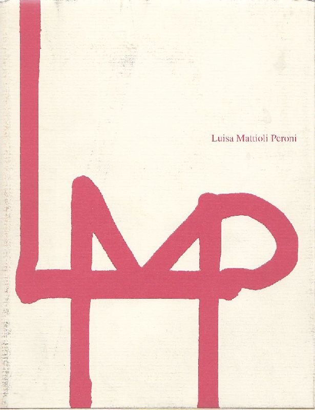 Luisa Mattioli Peroni (1918-1993)