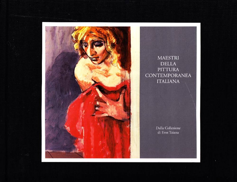 Maestri della pittura contemporanea italiana dalla Collezione di Eros Taiana | Immagine principale