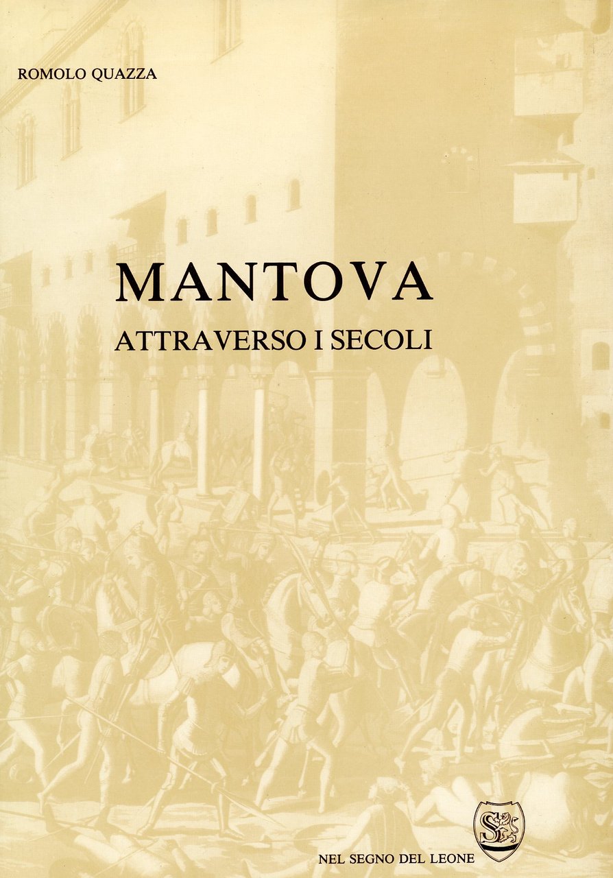Mantova attraverso i secoli | Immagine principale