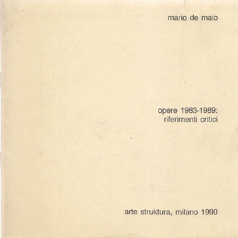 Mario De Maio. Opere 1983-1989: riferimenti critici | Immagine principale