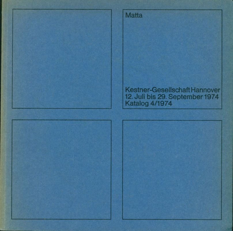 Matta. Kestner-Gesellschaft Hannover 1974 | Immagine principale