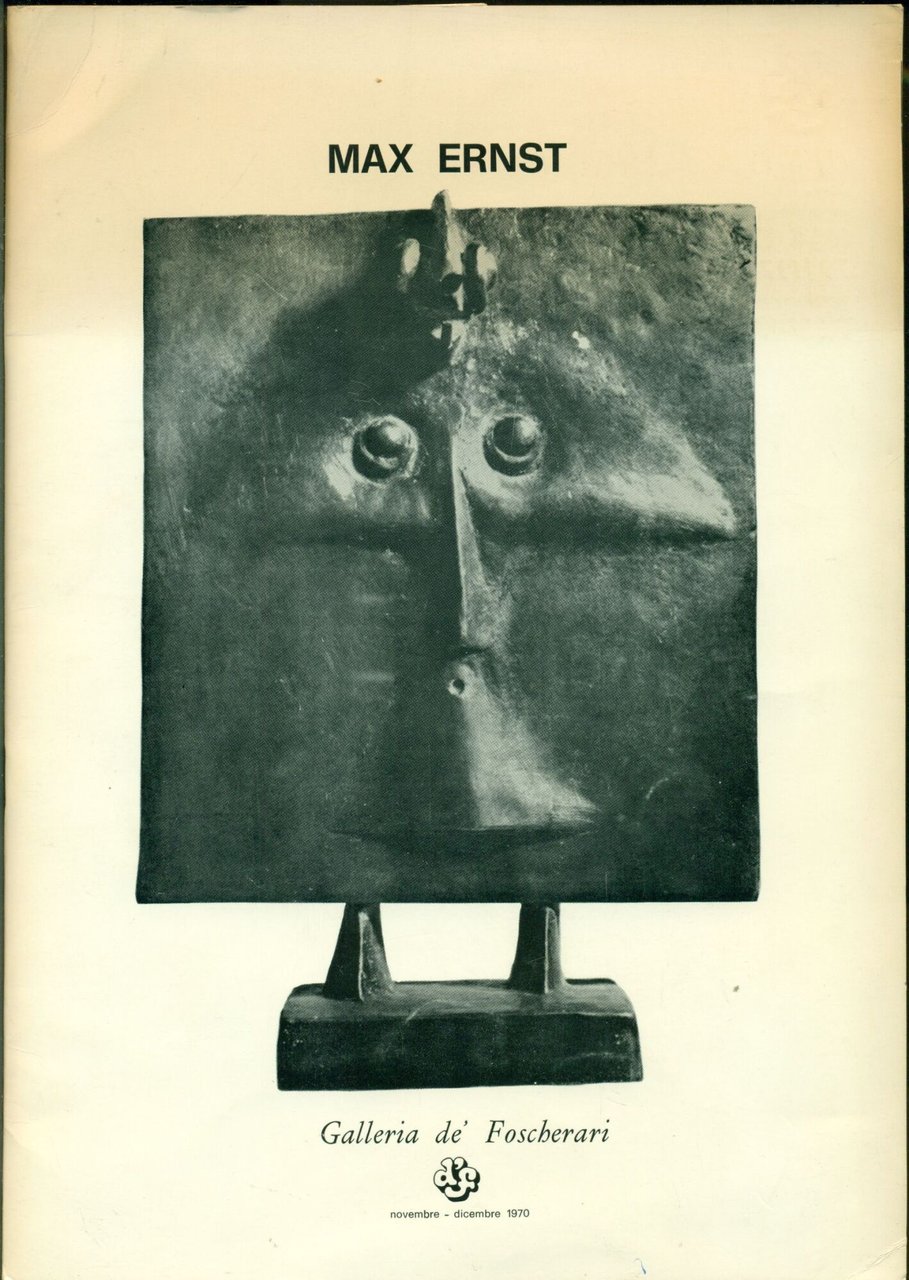 Max Ernst. Galleria de' Foscherari 1970 | Immagine principale