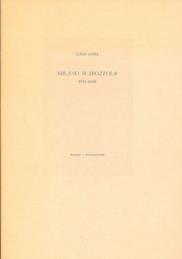 Milano si sbozzola 1881-1906 | Immagine principale