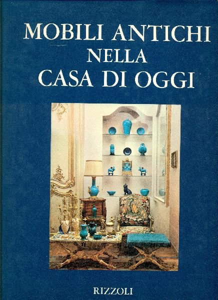 Mobili antichi nella casa di oggi | Immagine principale