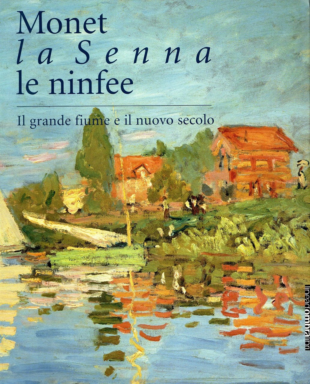 Monet. La Senna. Le ninfee | Immagine principale