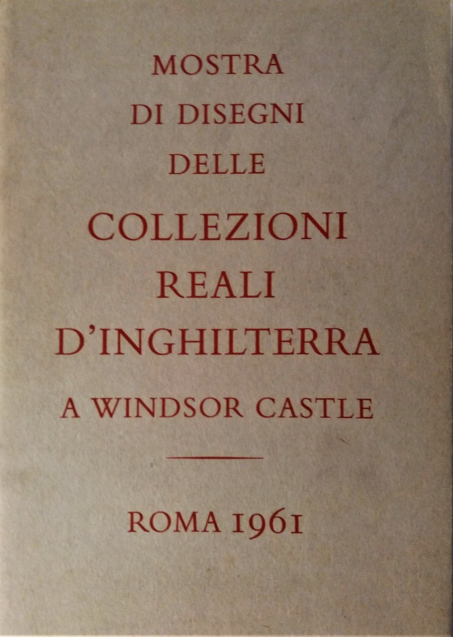 Mostra di disegni delle collezioni reali d'Inghilterra a Windsor Castle | Immagine principale