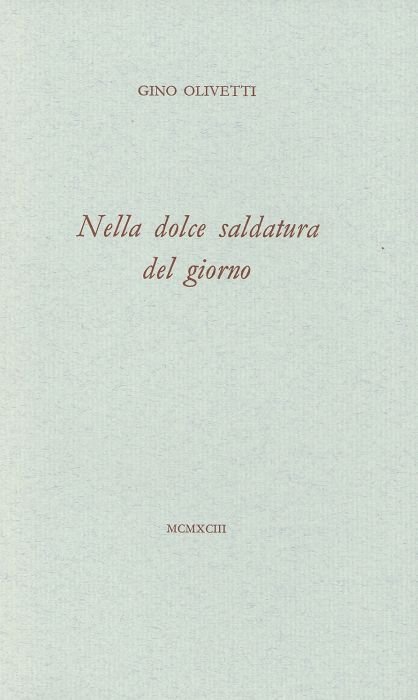 Nella dolce saldatura del giorno | Immagine principale