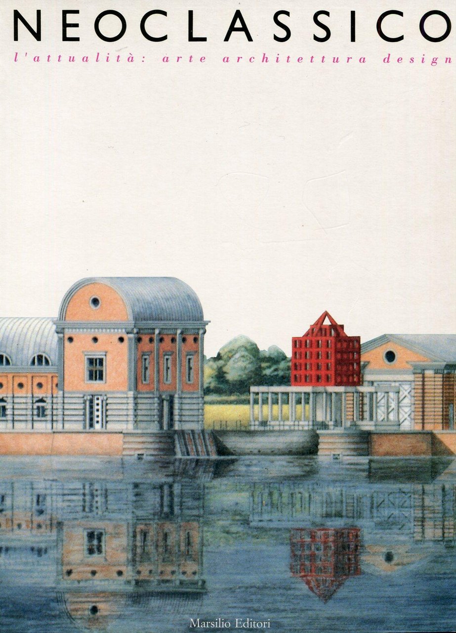 Neoclassico. L'attualità: arte architettura design | Immagine principale