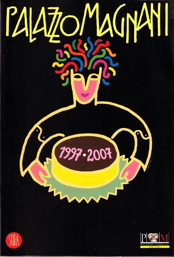 Palazzo Magnani 1997-2007. Dieci anni di attività | Immagine principale