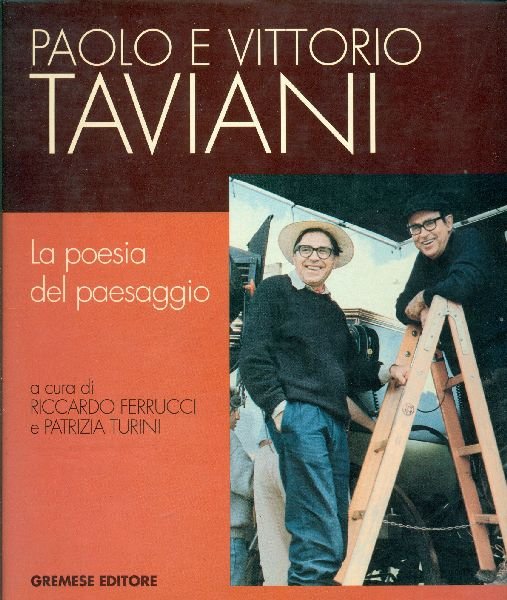 Paolo e Vittorio Taviani. La poesia del paesaggio | Immagine principale