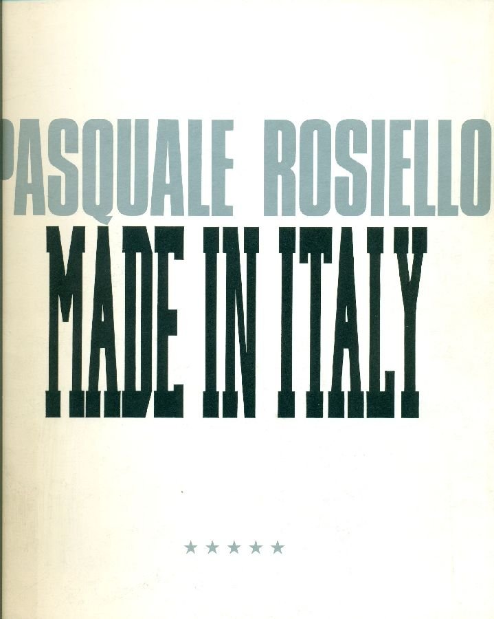 Pasquale Rosiello. Made in Italy | Immagine principale
