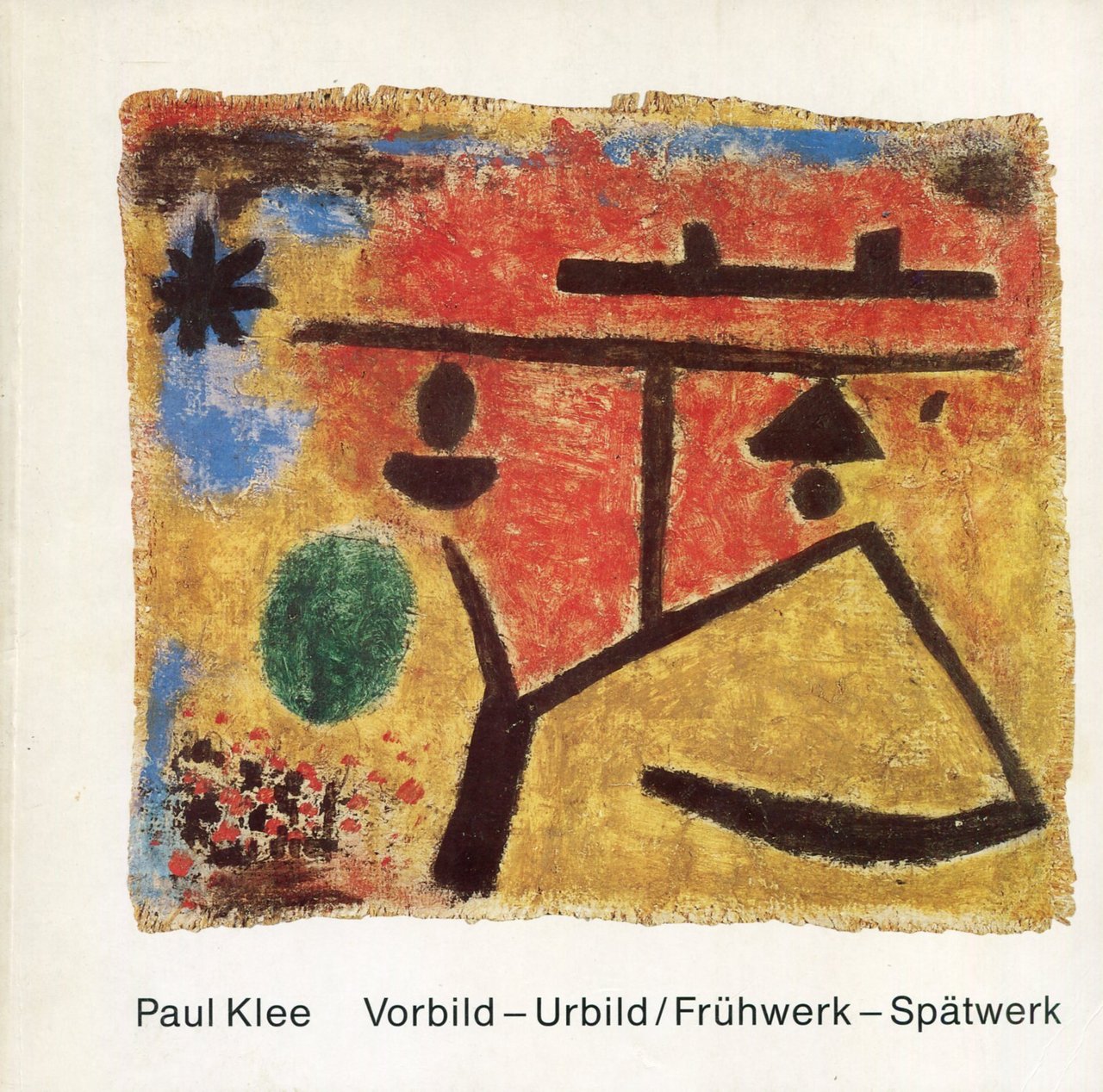 Paul Klee. Vorbild - Urbild. Fruhwerk - Spatwerk | Immagine principale