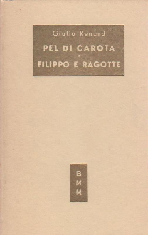 Pel di carota. Filippo e Ragotte | Immagine principale