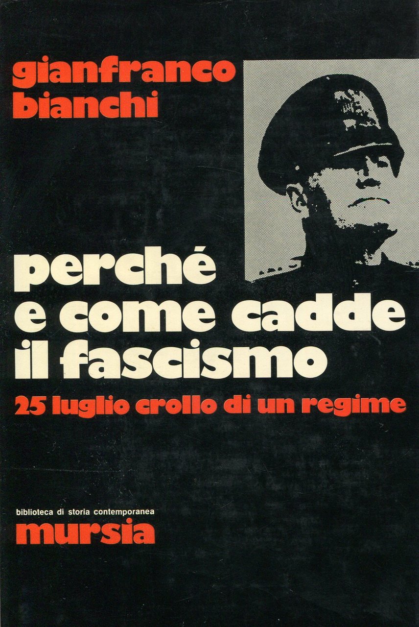Perchè e come cadde il fascismo. 25 luglio crollo di … | Immagine principale