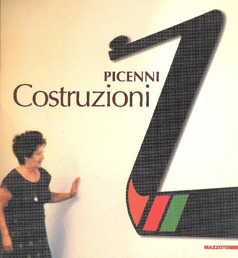 Picenni. Costruzioni 1978-1983 / 1995-1998. L&amp;#39;immaginaria realtà | Immagine principale