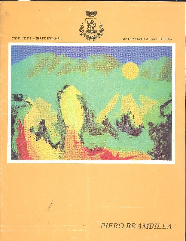 Piero Brambilla. Mostra antologica | Immagine principale