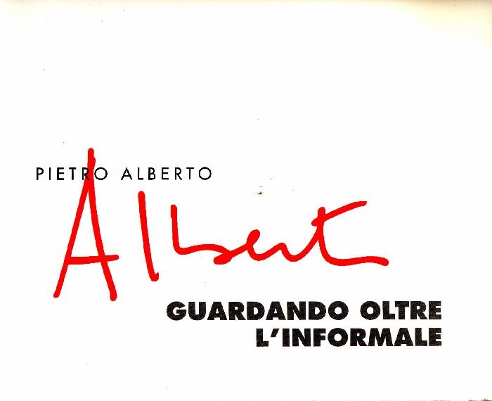 Pietro Alberto. Guardando oltre l'informale | Immagine principale