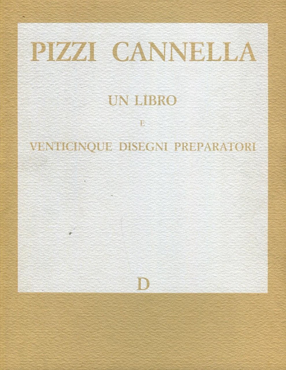 Pizzi Cannella. Un libro e venticinque disegni preparatori | Immagine principale