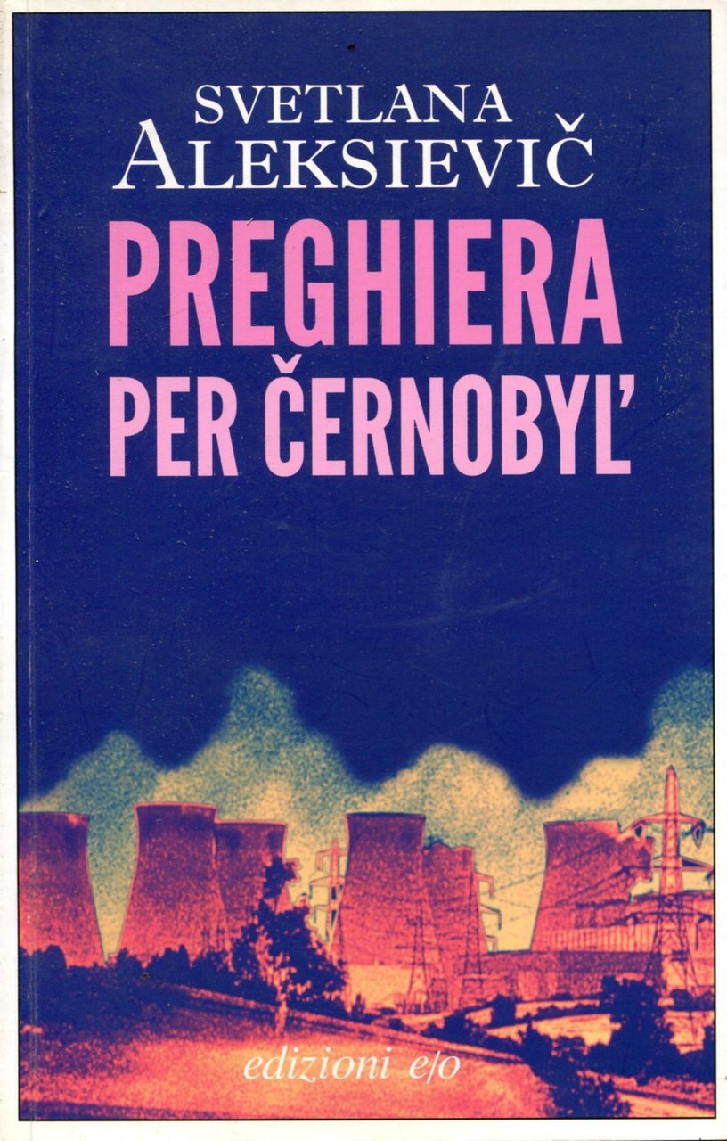 Preghiera per Cernobyl'. Cronaca dal futuro | Immagine principale