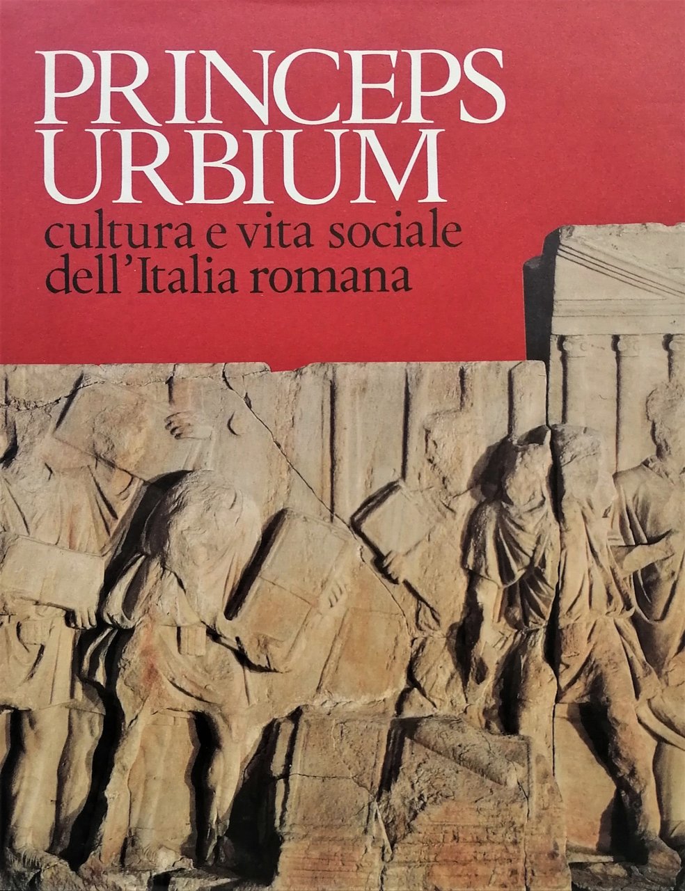 Princeps Urbium. Cultura e vita sociale dell'Italia romana | Immagine principale
