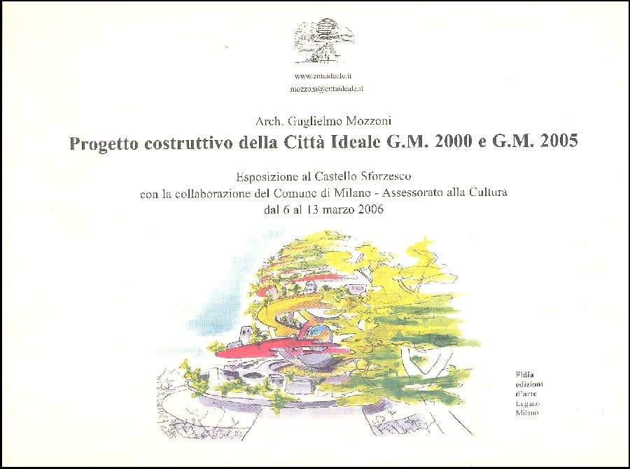 Progetto costruttivo della Città Ideale G.M. 2000 e G.M. 2005 | Immagine principale