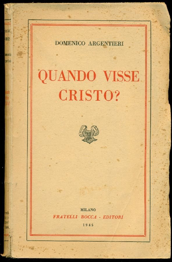 Quando visse Cristo? Prolegomeni ad ogni vita di Cristo | Immagine principale