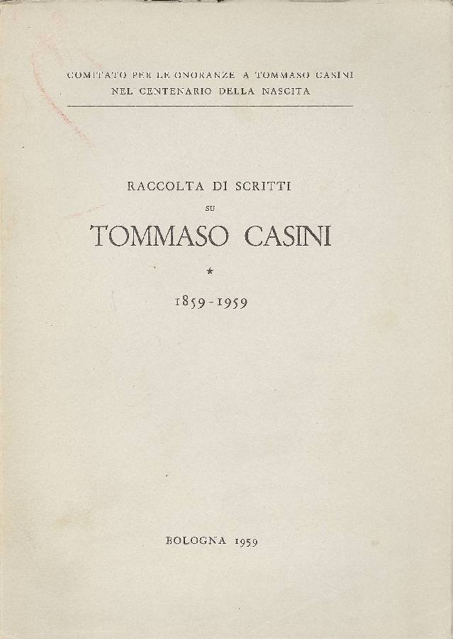Raccolta di scritti su Tommaso Casini (1859 - 1959) | Immagine principale