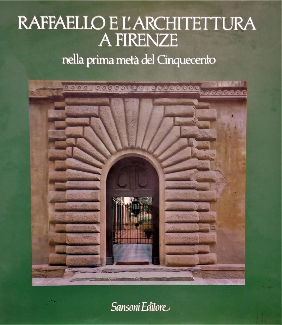 Raffaello e l'Architettura a Firenze nella prima metà del Cinquecento | Immagine principale