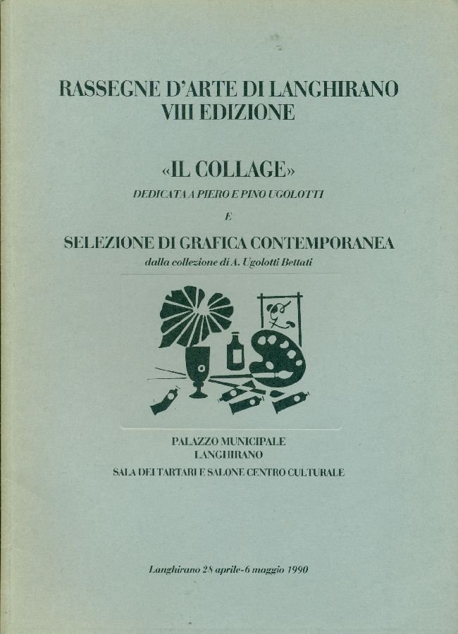Rassegne d&amp;#39;Arte di Langhirano VIII Edizione. &amp;#39;&amp;#39;Il Collage&amp;#39;&amp;#39; dedicata a … | Immagine principale