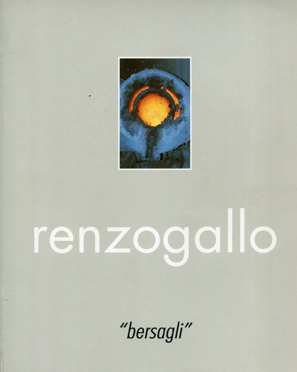 Renzogallo. Bersagli | Immagine principale