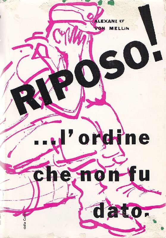 Riposo! L&amp;#39;ordine che non fu dato | Immagine principale