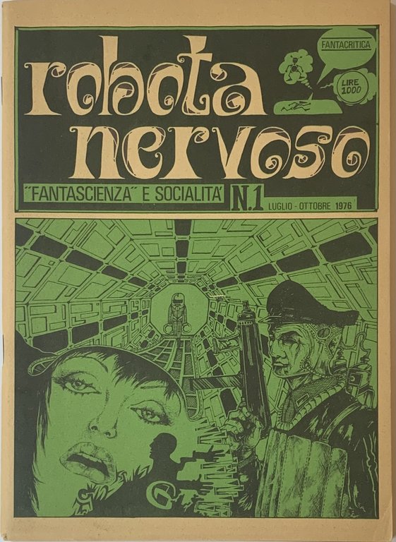 Robota nervoso. Fantascienza e socialità. N. 1 luglio - ottobre …