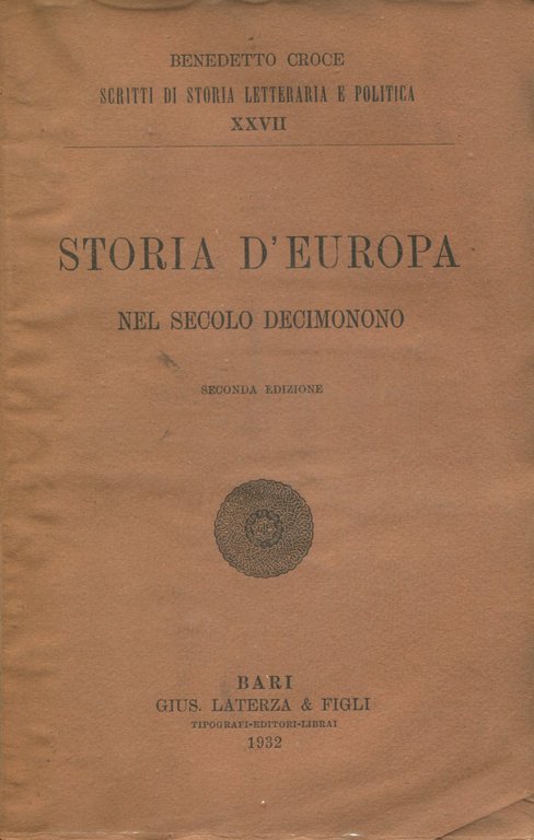 Scritti di storia letteraria e politica. XXVII. Storia d'Europa nel … | Immagine Gallery 2