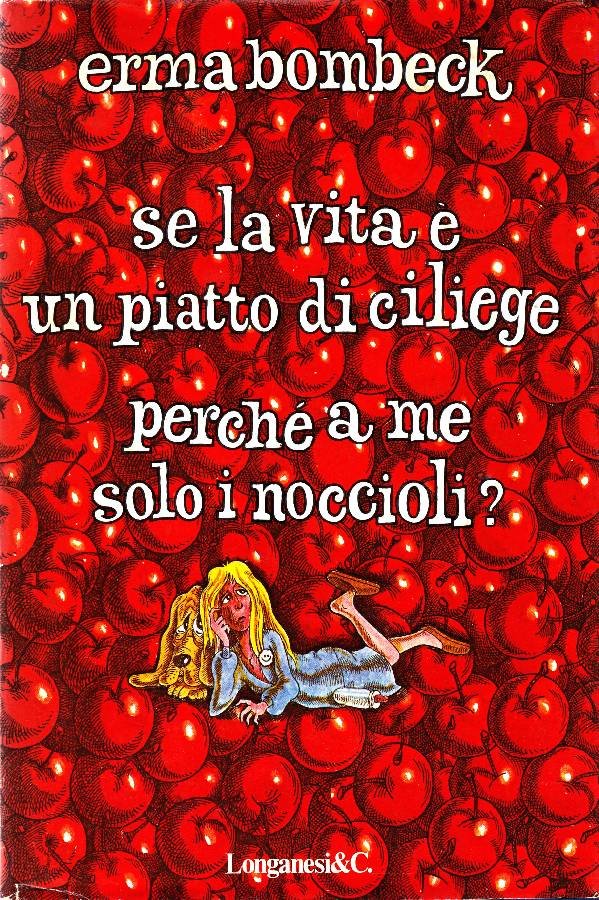 Se la vita è un piatto di ciliegie perché a … | Immagine principale