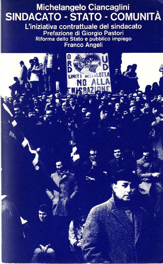 Sindacato - Stato - Comunità. L'iniziativa contrattuale del sindacato | Immagine principale