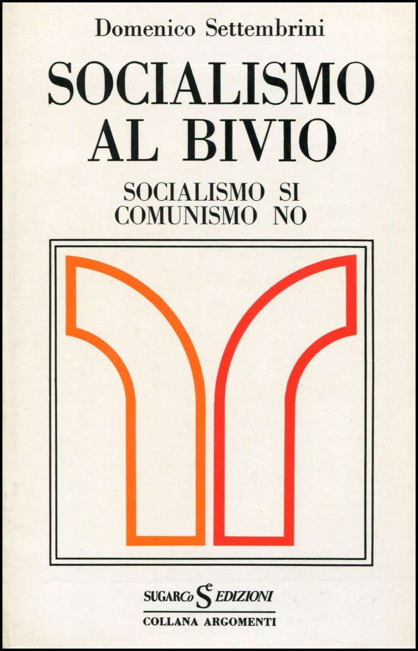 Socialismo al bivio. Socialismo si, comunismo no | Immagine principale
