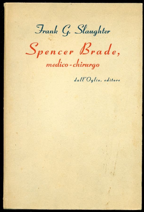 Spencer Brade, medico chirurgo. Romanzo | Immagine principale